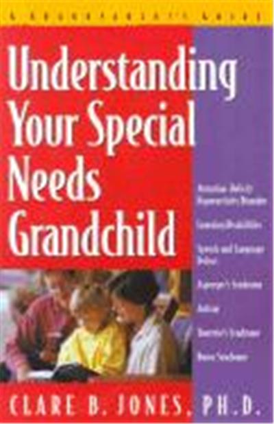 Understanding Your Special Needs Grandchild