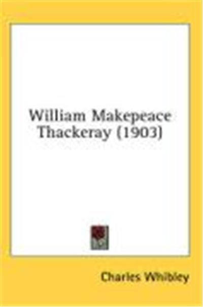 William Makepeace Thackeray (1903)