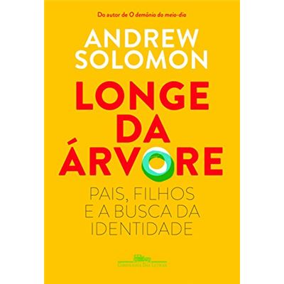 Longe Da Árvore Andrew Solomon - Cartonado - Andrew Solomon - Compra ...