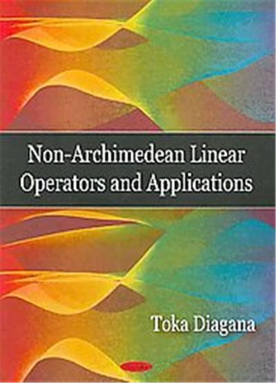 Non-Archimedean Linear Operators and Applications