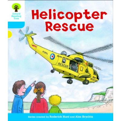 Oxford Reading Tree: Level 3: Decode and Develop: Helicopter Rescue