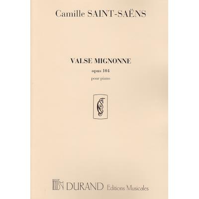 Partitions classique DURAND SAINT-SAËNS C. - VALSE MIGNONNE OP.104 - PIANO Piano