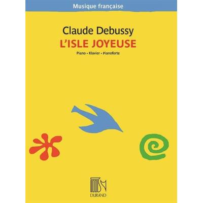 Partitions classique DURAND DEBUSSY C. - L'ISLE JOYEUSE - PIANO Piano