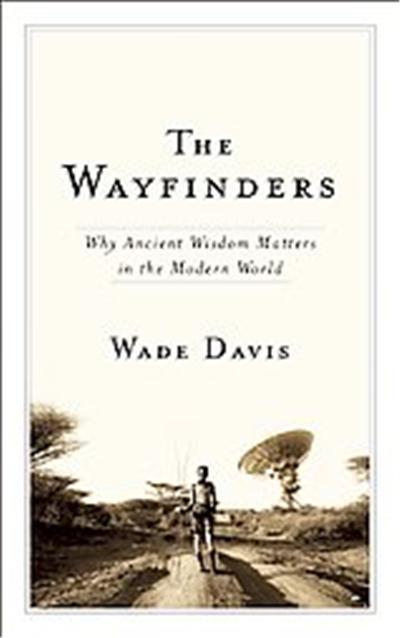 The Wayfinders, Massey Lectures Series