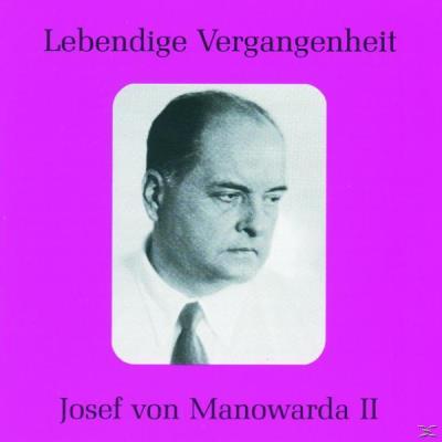 Lebendige Vergangenheit: Josef Von Manowarda Vol.2