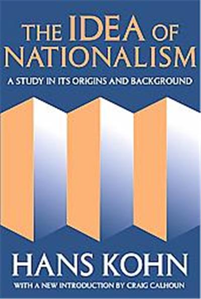 The Idea Of Nationalism,  Social Science Classics Series