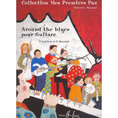 Partitions jazz&blues LEMOINE GUILLEM P./ HARRAND P. - AROUND THE BLUES VOL.1 - GUITARE Guitare