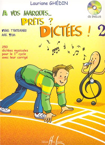 A VOS MARQUES.. PRETS ? DICTEES ! VOL 2+CD