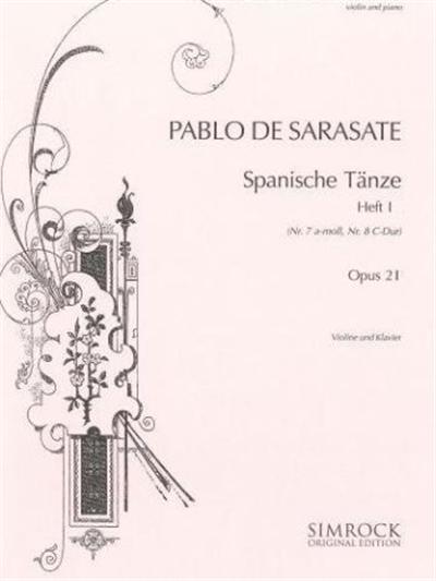 Sarasate Pablo Danses Espagnoles Vol.1 Opus21 - Violon/Piano