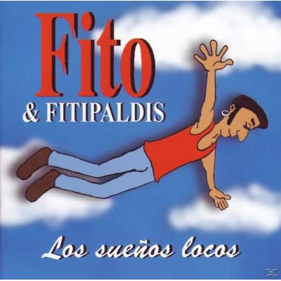 Fito & Fitipaldis - Los Sueños Locos