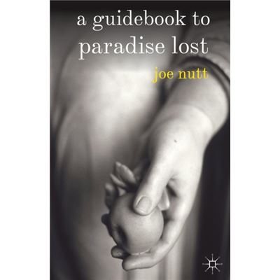A Guidebook To Paradise Lost