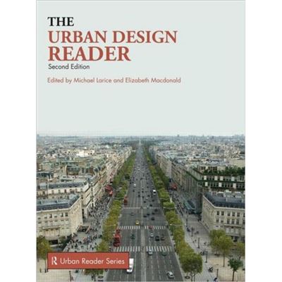 The Urban Design Reader (Routledge Urban Reader Series) (Paperback)