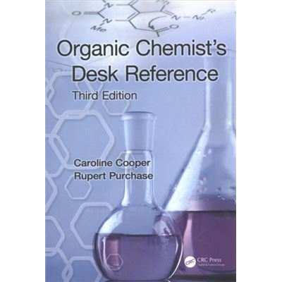 Organic Chemists Desk Reference Third Ed