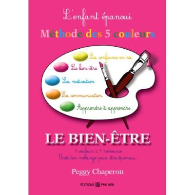 La méthode des 5 couleurs Peggy Chaperon
