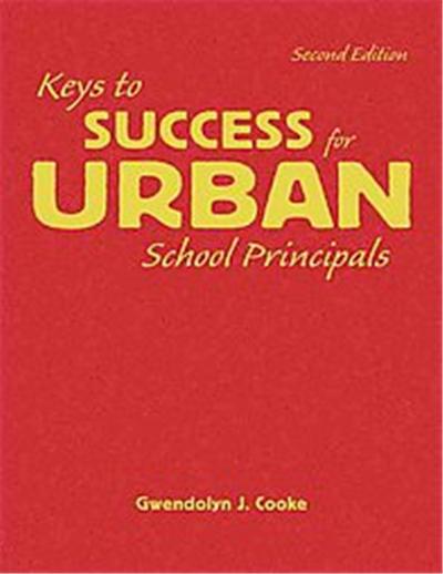 Keys to Success for Urban School Principals