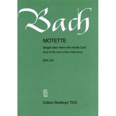 Partitions classique EDITION BREITKOPF BACH JOHANN SEBASTIAN - MOTETTE 225 SINGET DEM HERRN - MIXED CHOIR Choeur et ensemble vocal
