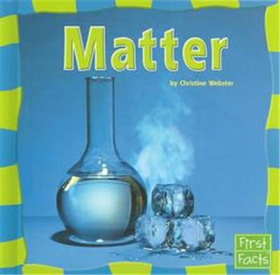 Matter, Our Physical World