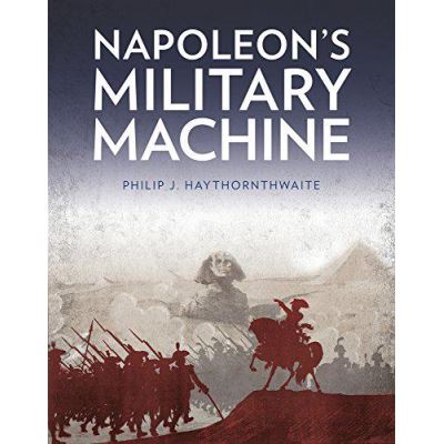 Napoleon's Military Machine - [Version Originale]