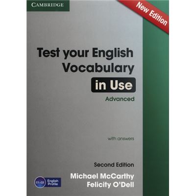Test Your English Vocabulary In Use - Advanced Felicity O'dell