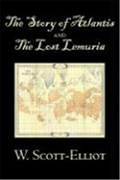 The Story of Atlantis and the Lost Lemuria