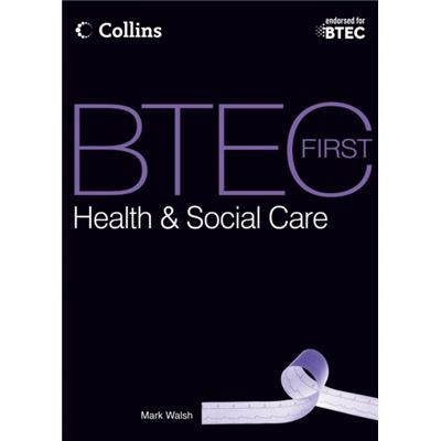 Btec First Health & Social Care 2012 Btec First Health & Social Care: Student Book (Btec First Health And Social Care 2012) (Paperback)