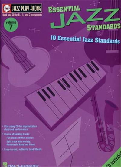 Jazz play along vol.07 essential jazz standards bb, eb, c inst.