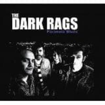 Paranoia Blues - Dark Rags