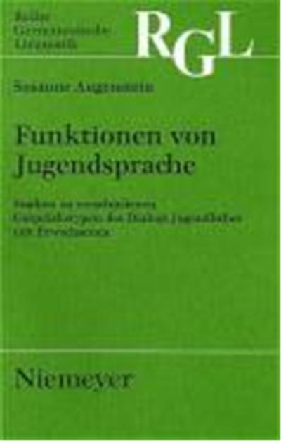 Funktionen Von Jugendsprache,  Reihe Germanistische Linguistik