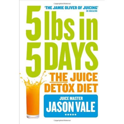 5LBs in 5 Days: The Juice Detox Diet