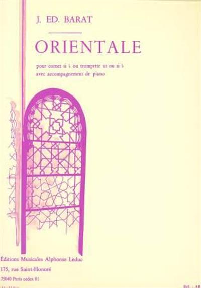 Barat J. Ed Orientale Pour Cornet Si B Ou Trompette Avec Acc. Piano