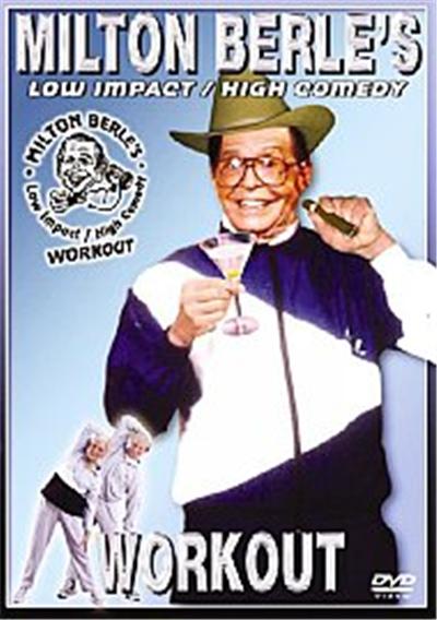 Milton Berle's Low Impact / High Comedy Workout