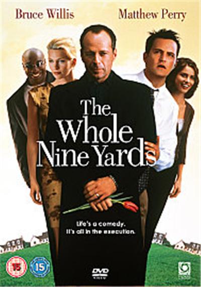 The Whole Nine Yards