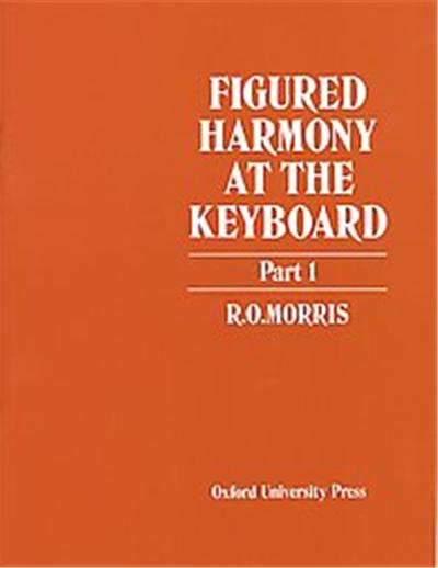 Figured Harmony at the Keyboard, Part 1