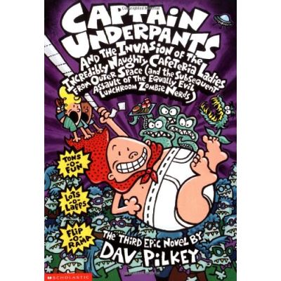 Captain Underpants and the Invasion of the Incredibly Naughty Cafeteria Ladies from Outer Space, Captain Underpants
