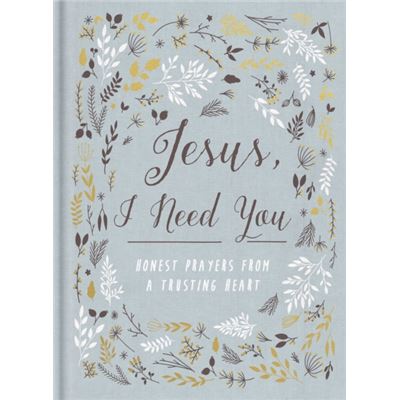 Jesus I Need You