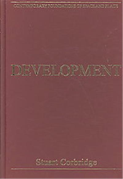 Development, Contemporary Foundations of Space and Place