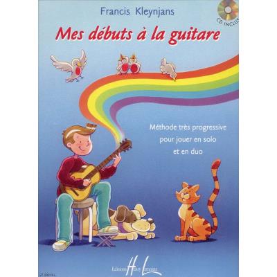 Méthodes et pédagogie LEMOINE KLEYNJANS FRANCIS - MES DÉBUTS À LA GUITARE + CD Guitare acoustique