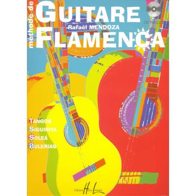 Méthodes et pédagogie LEMOINE MENDOZA RAPHAEL - GUITARE FLAMENCA + CD - GUITARE Guitare acoustique