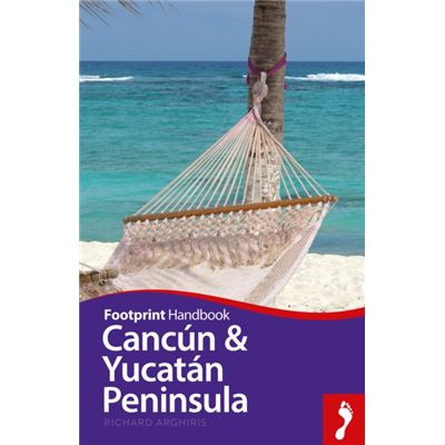 Cancun & Yucatan Peninsula (Footprint Handbook) (Paperback)