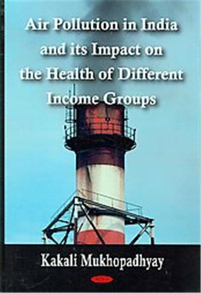 Air Pollution in India and Its Impact on the Health of Different Income Groups
