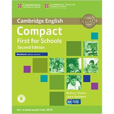 Compact First for Schools Workbook without Answers With Audio Barbara Thomas