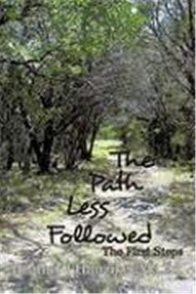 The Path Less Followed: The First Steps - Autres - Achat Livre 