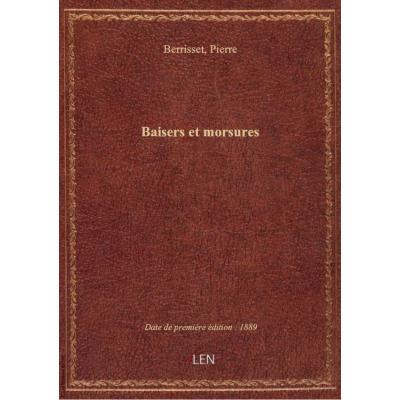 Baisers et morsures / Pierre Berisset