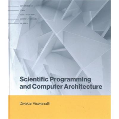 Scientific Programming & Computer Archit