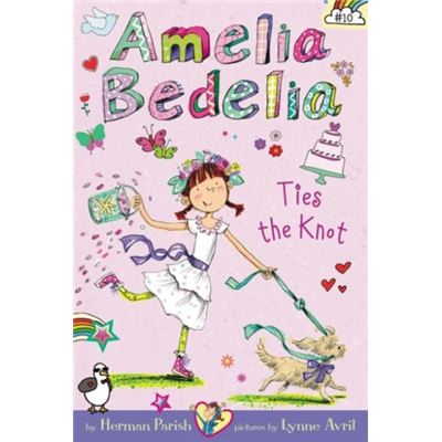 Amelia Bedelia Ties The Knot
