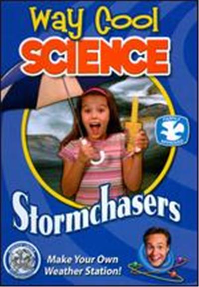 Way Cool Science Series: Stormchasers