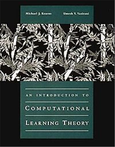 An Introduction to Computational Learning Theory