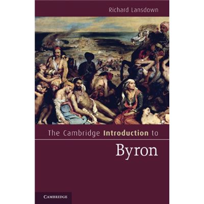 The Cambridge Introduction To Byron (Cambridge Introductions To Literature) (Paperback)