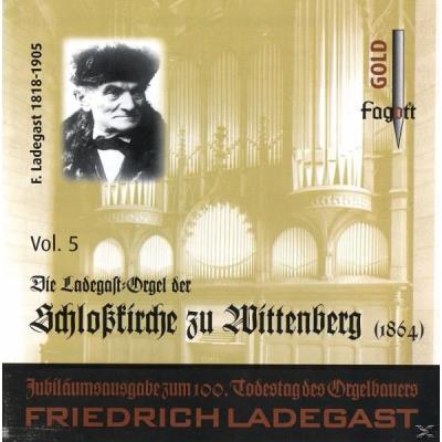 Ladegast Orgeln Vol.5
