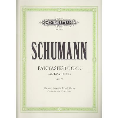 Partitions classique EDITION PETERS SCHUMANN R. - FANTASIESTÜCKE OP.73 - CLARINETTE, PIANO Clarinette